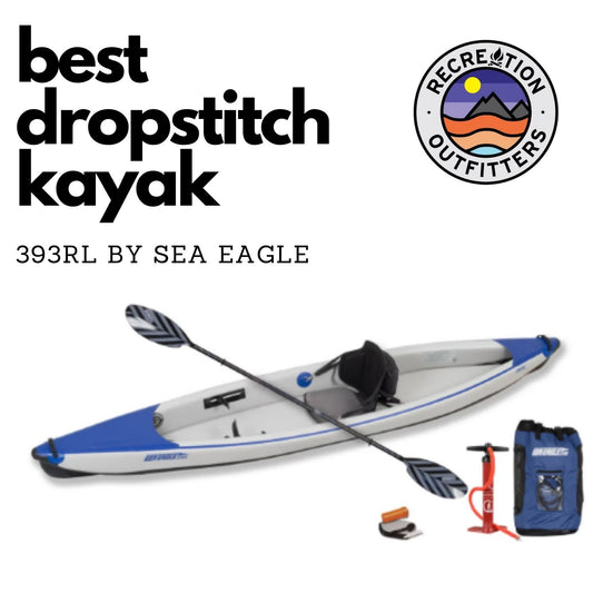 Best Solo Drop Stich Kayak - Sea Eagle 393 RazorLite