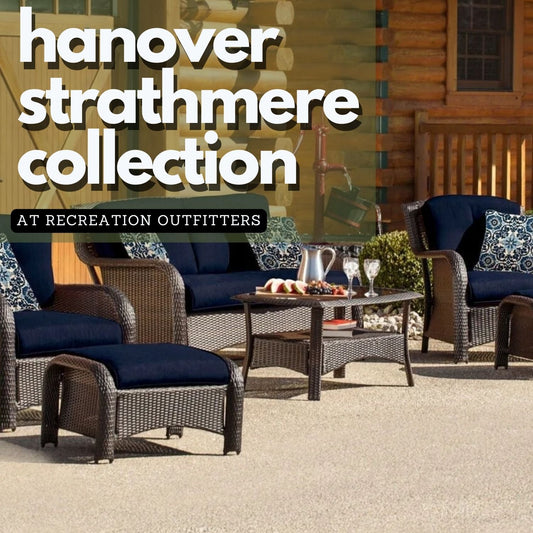 All about the Hanover Strathmere Collection - available at Recreation Outfitters